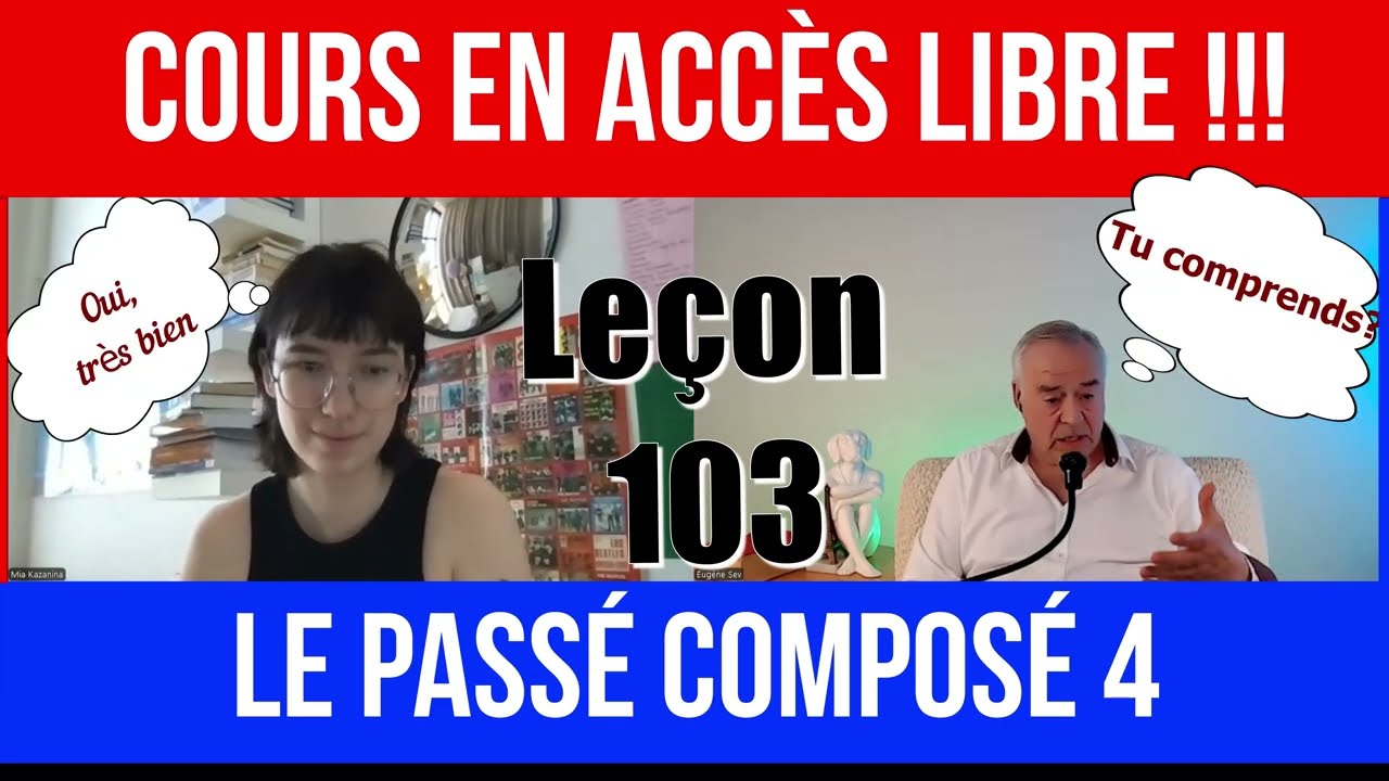 Apprendre le français: passé composé avec 