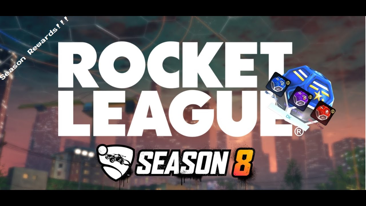 Opening my Season 8 Rewards in Rocket League!!!