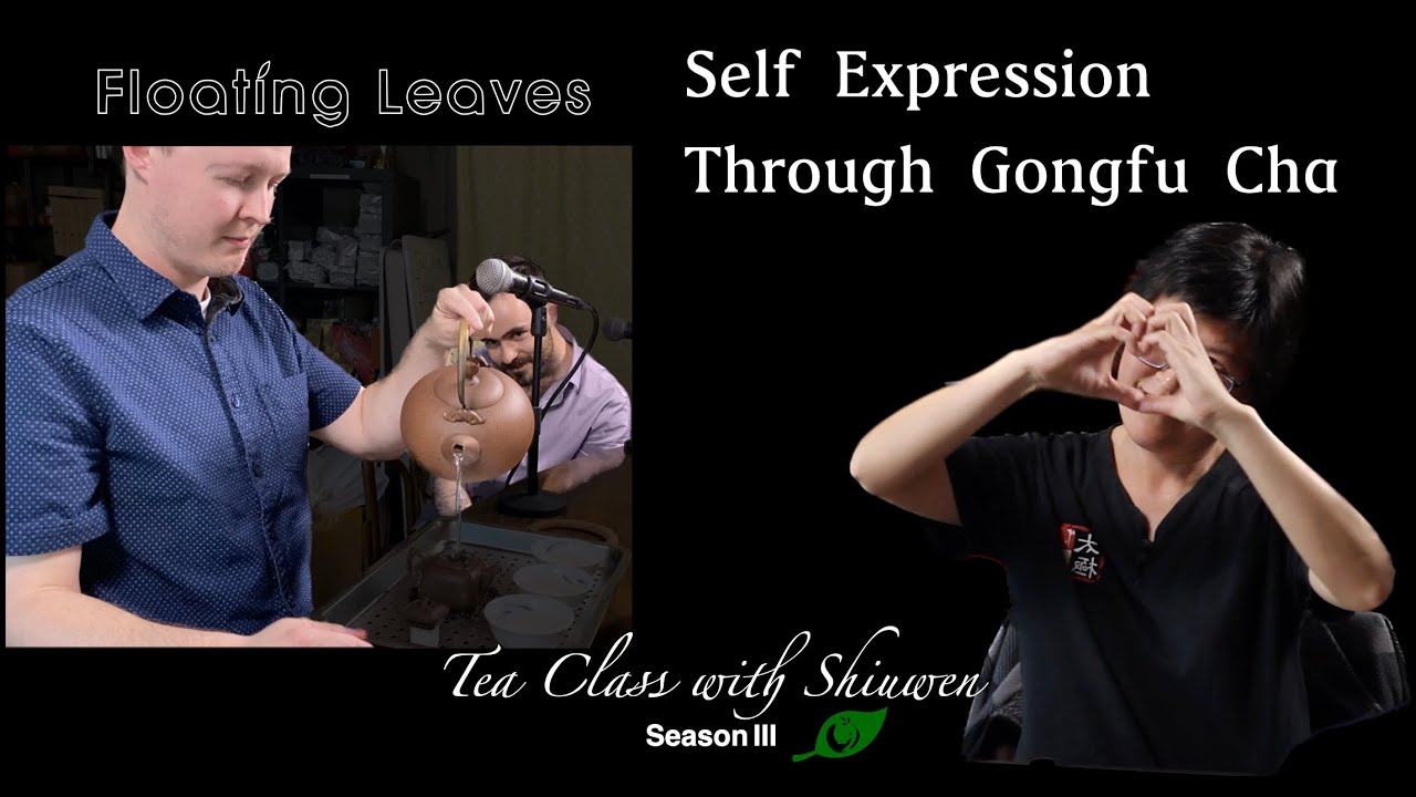 Self Expression Through Gongfu Cha