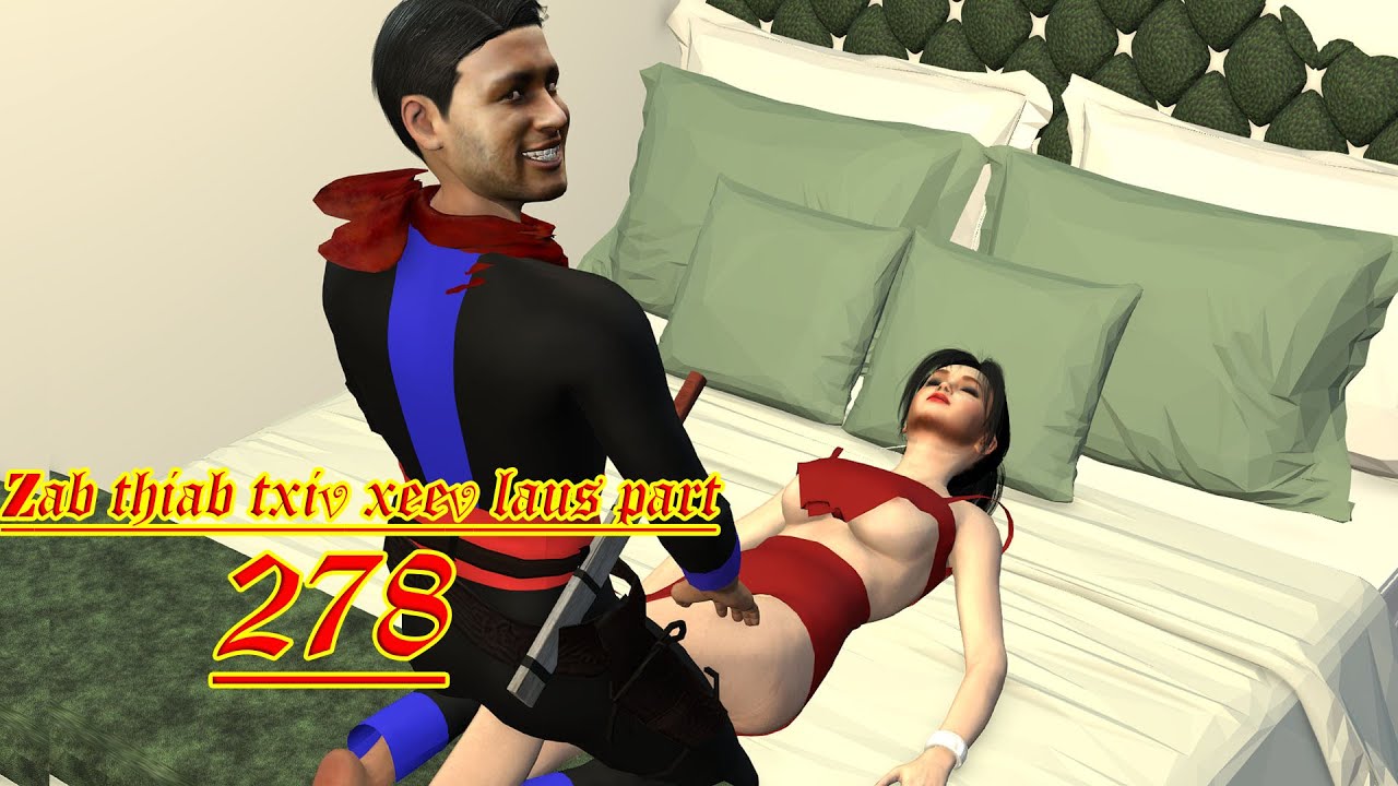 zab thiab txiv xeev laus part 278