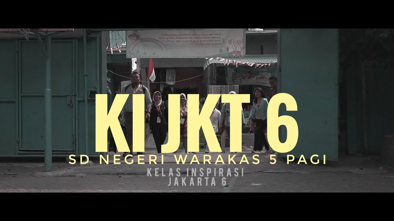 Kelas Inspirasi Jakarta 6 |  SD N Warakas 5 Pagi