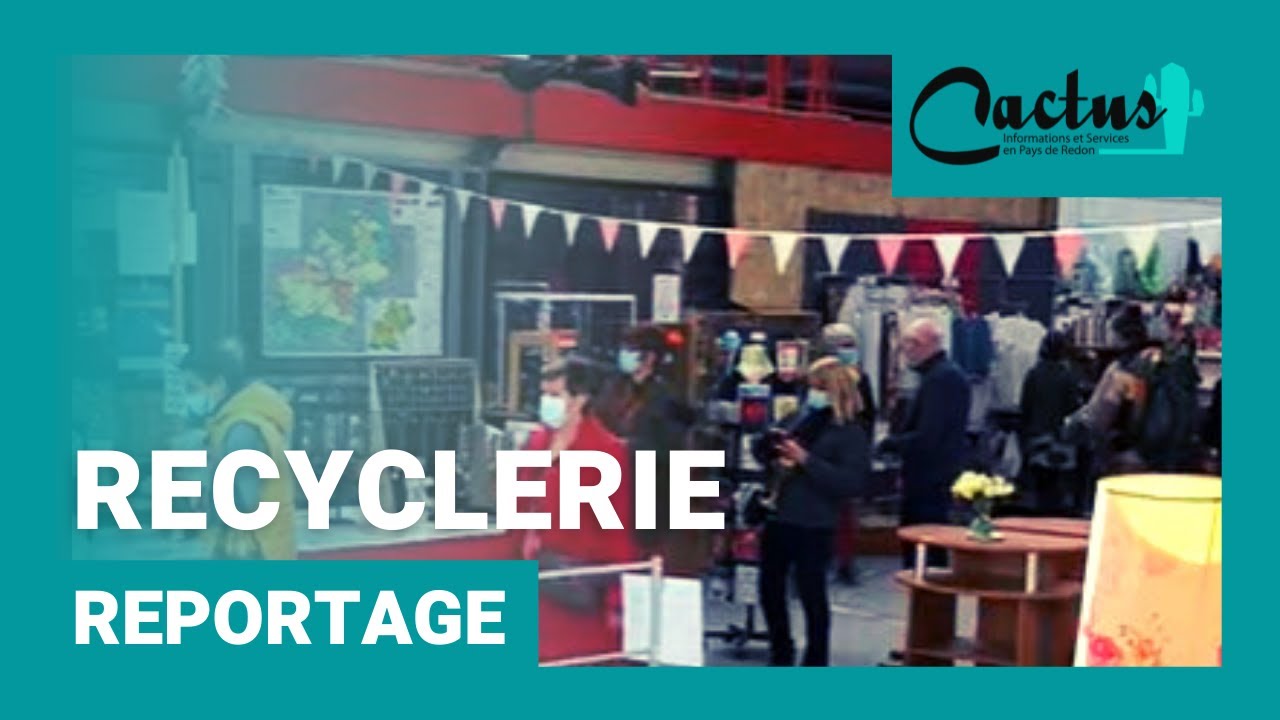 Les coulisses de la recyclerie de Redon