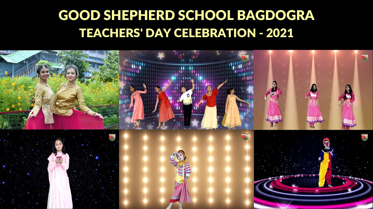 Teachers' Day Celebration 2021| Good Shepherd School Bagdogra|