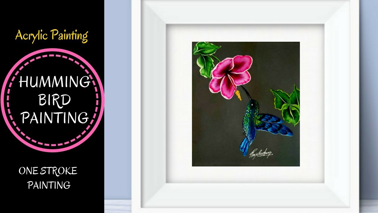 Quick and Easy Humming Bird Painting | One stroke Bird Painting | Acrylic Painting | DIY