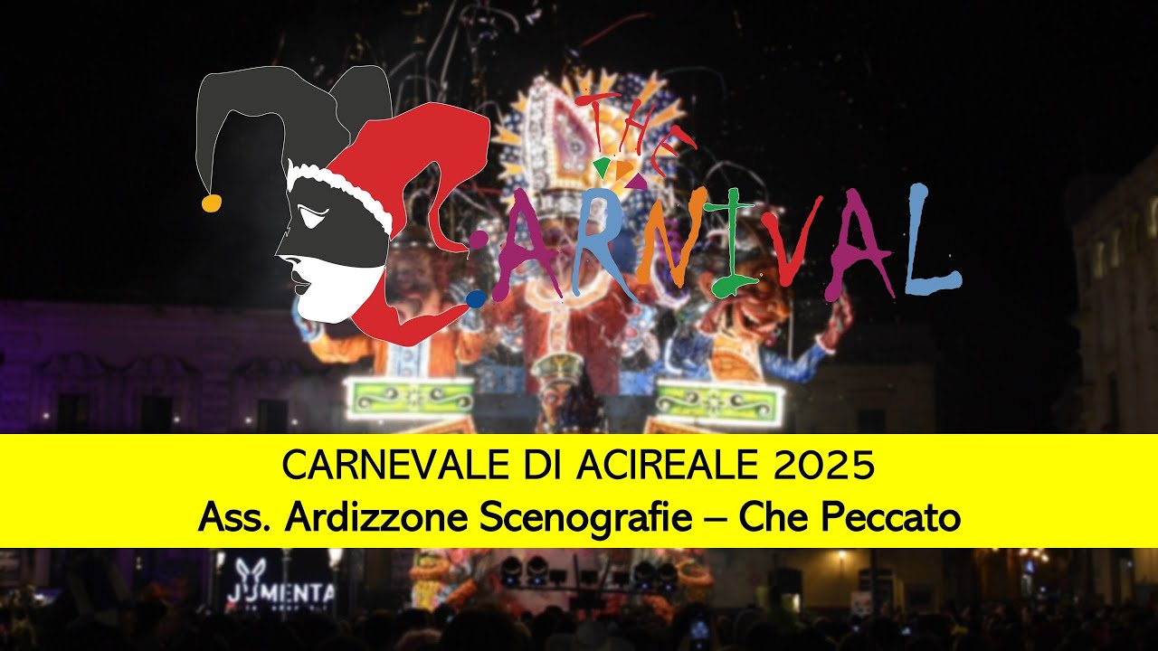 Carnevale Acireale 2025: Ass. Ardizzone Scenografie - Che Peccato