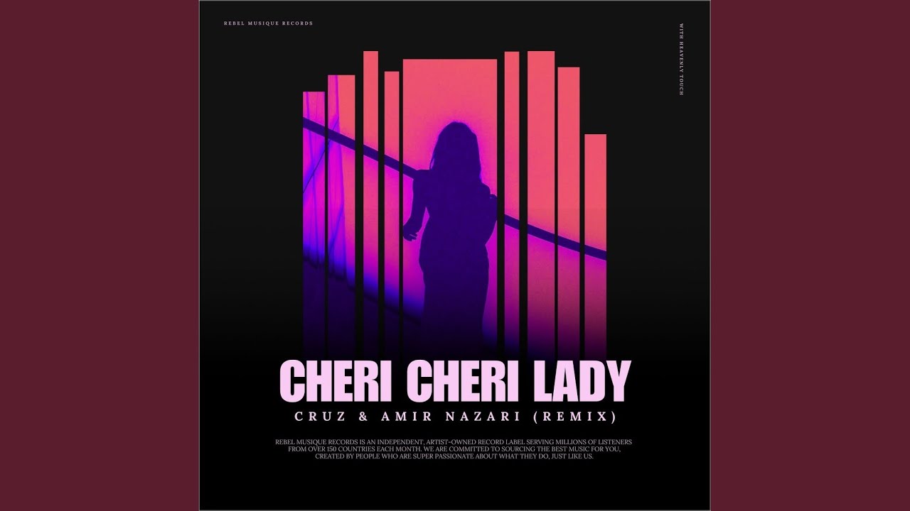 Cheri Cheri Lady (Cruz Remix)