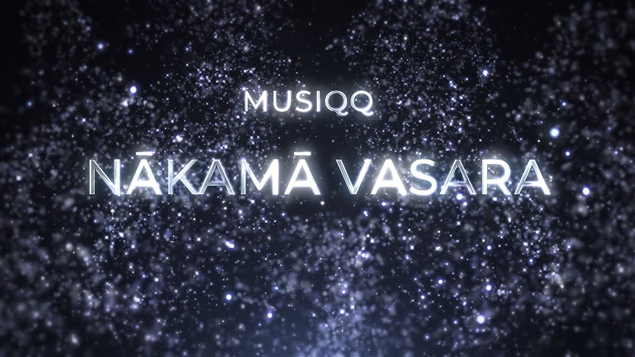 MUSIQQ - Nākamā Vasara