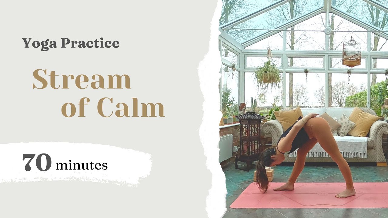 Stream of Calm (70 min)