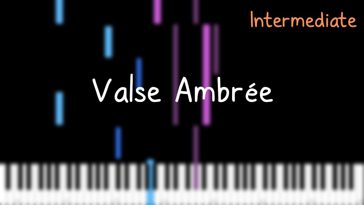 Valse Ambrée (Piano Tutorial)