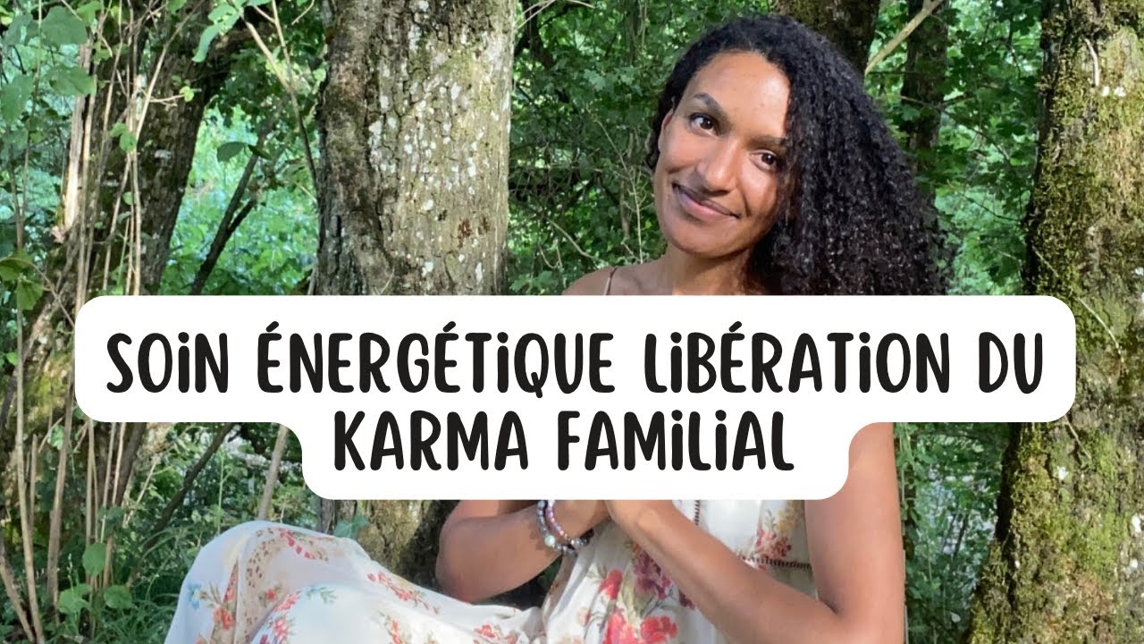 Libération du karma familial 👼 soin énergétique #guerison #reiki #magnetisme