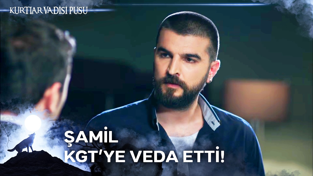 Şamil KGT'ye Veda Etti! | Kurtlar Vadisi Pusu 228. Bölüm