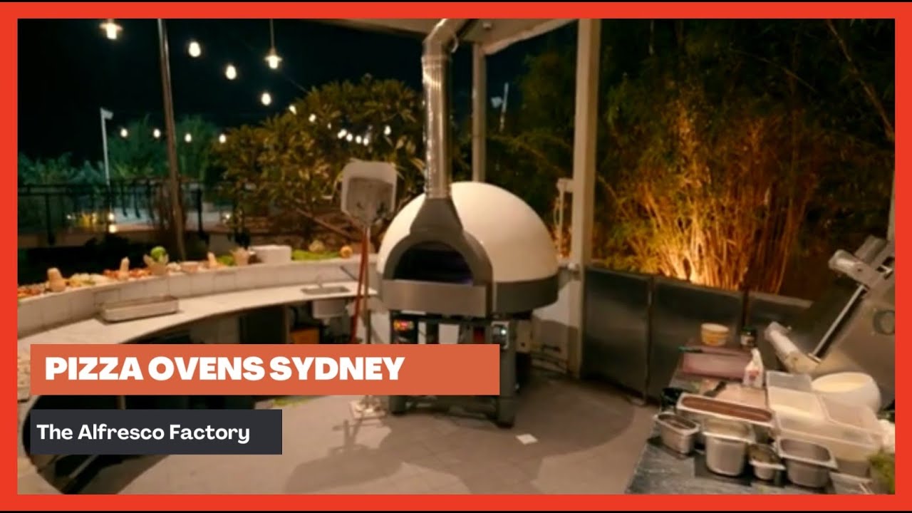Pizza Ovens Sydney - The Alfresco Factory