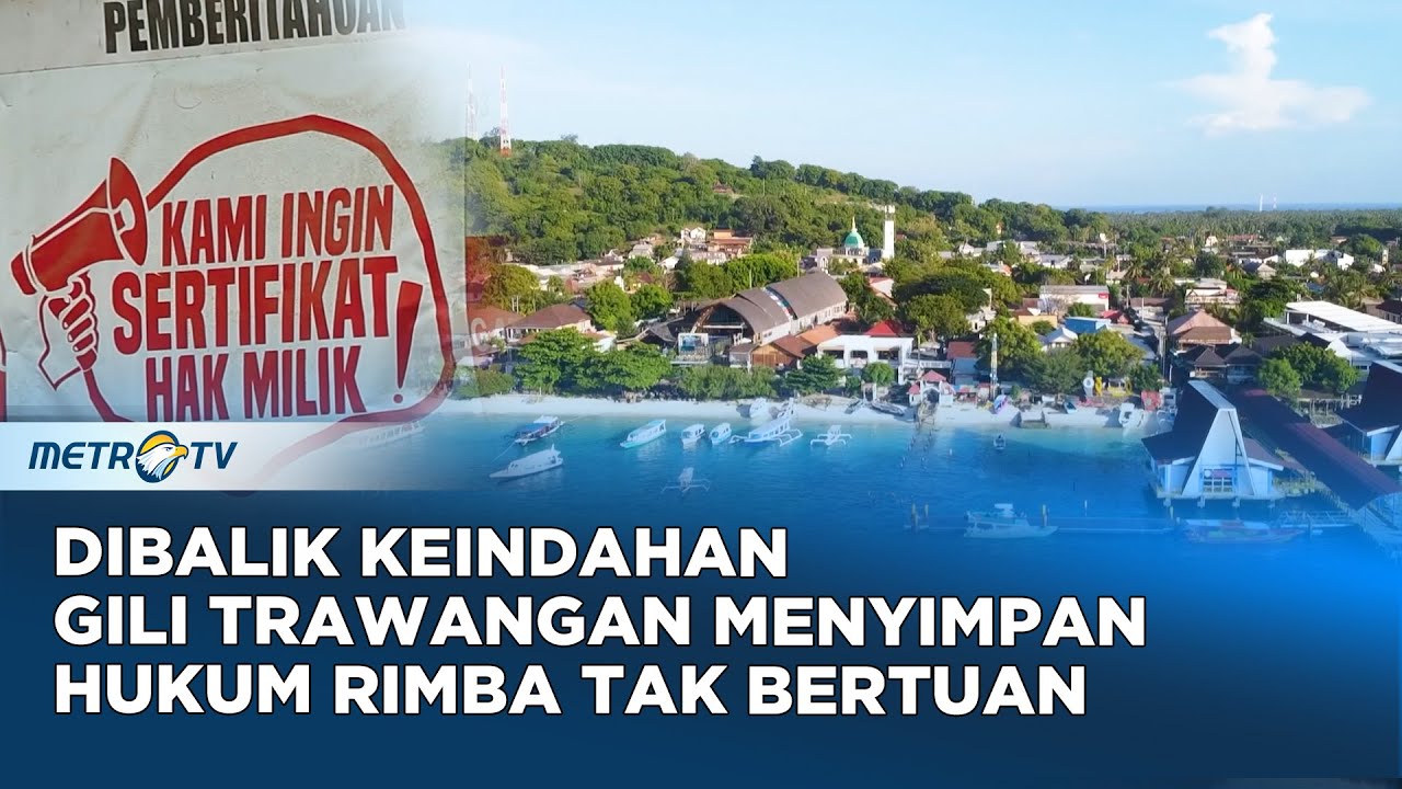 Dibalik Keindahan Gili Trawangan Menyimpan Hukum Rimba Tak Bertuan #REALITAS