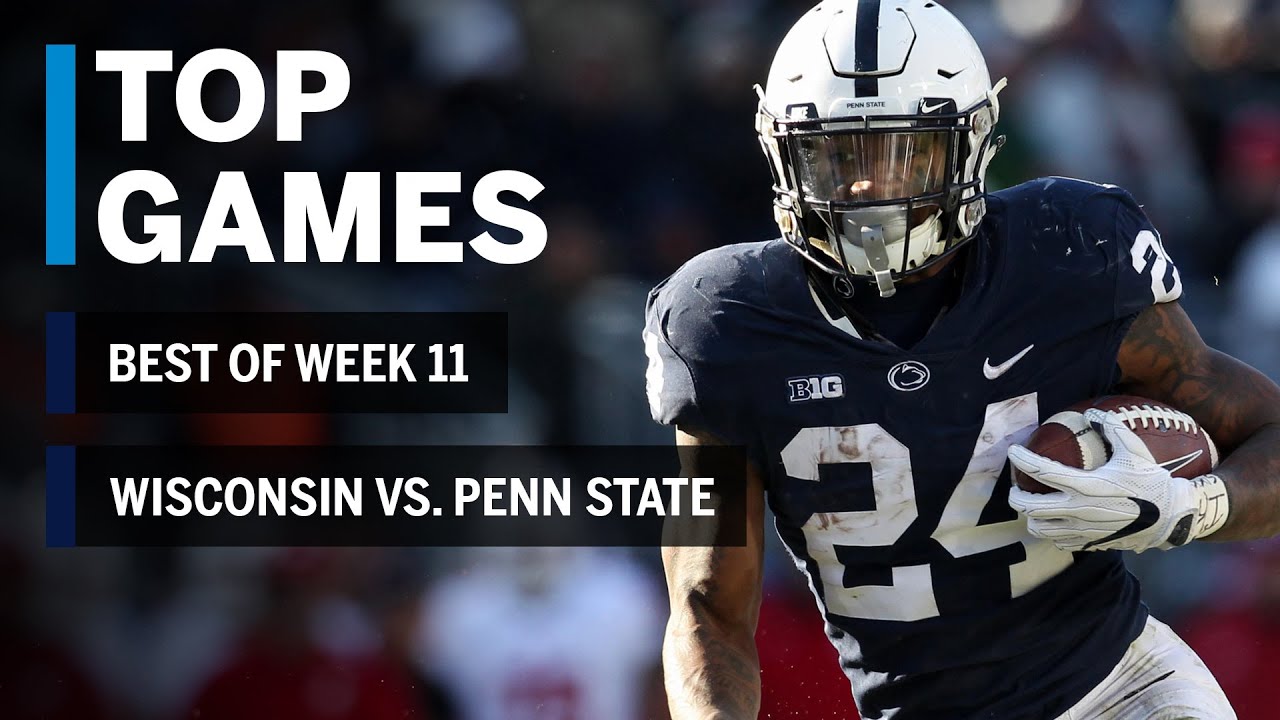 Top Games of 2018: Week 11 | Wisconsin Badgers vs. Penn State Nittany Lions | B1G Football