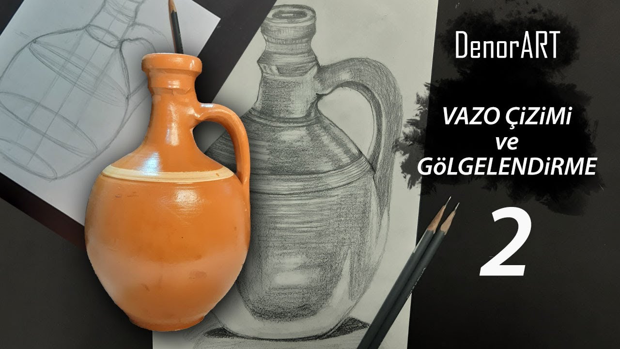 Resim Dersleri - Testi çizimi ve gölgelendirme (bölüm 2)