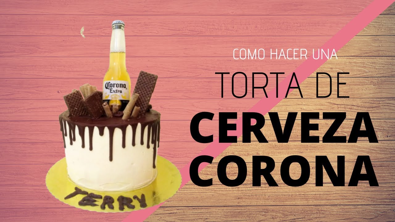 ✅TORTA con chorreado de CHOCOLATE🍫 | 🍺CERVEZA CORONA🍺