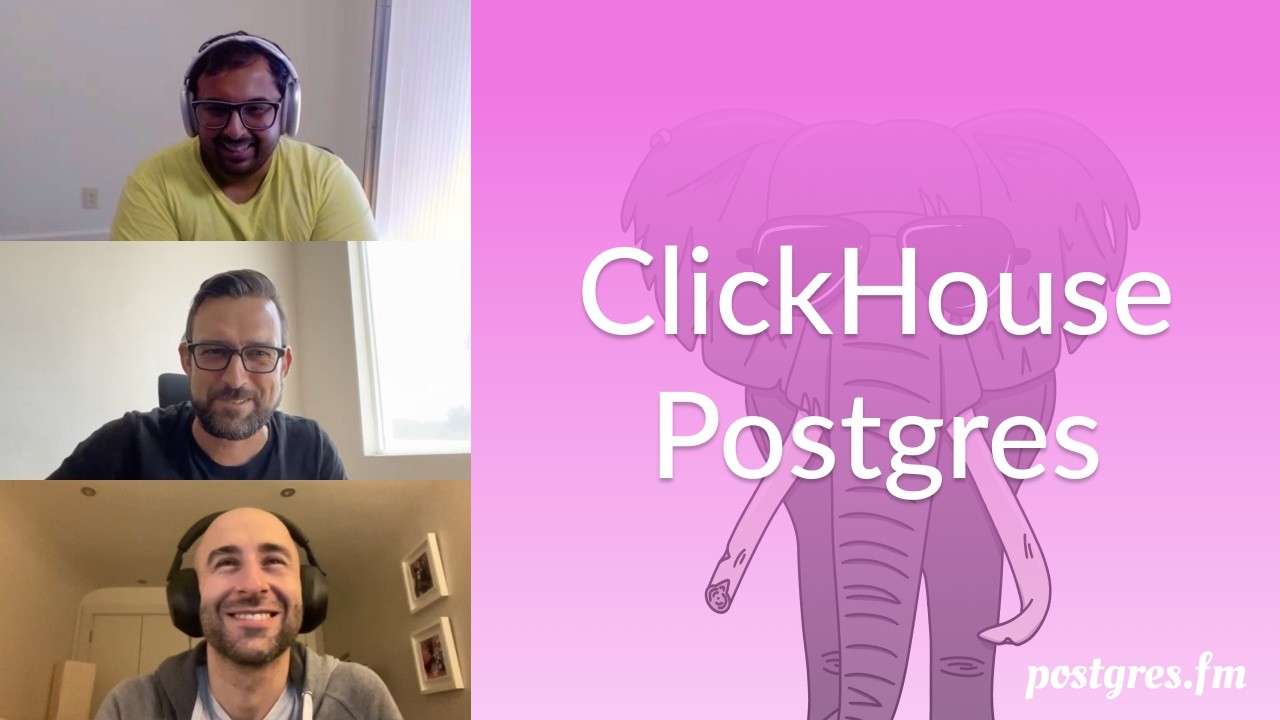 Управляемый ClickHouse Postgres | Postgres.FM 190 | #PostgreSQL #Postgres подкаст