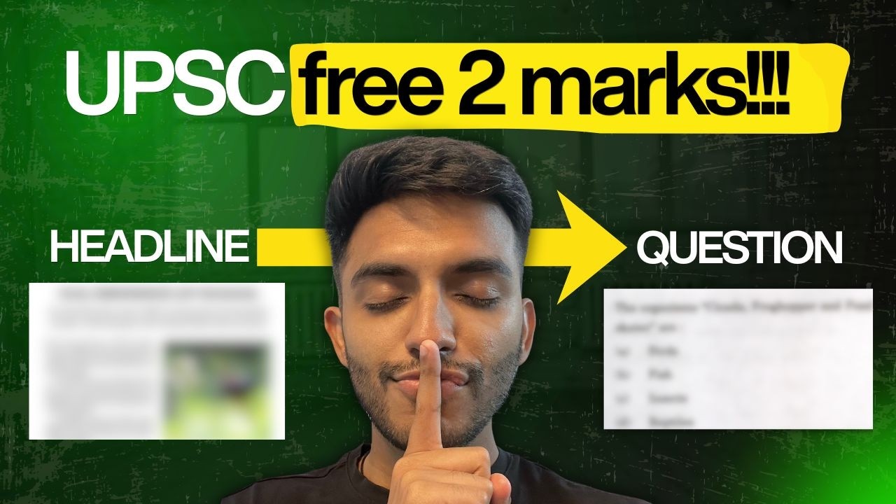 Newspaper Headline to UPSC Prelims - The Pattern Decoded - Magic Of Newspaper (Environment)