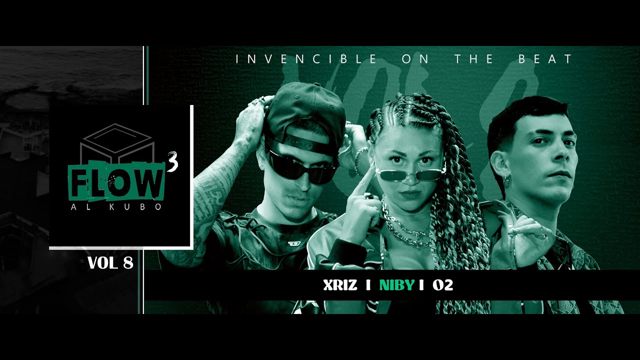Flow Al Kubo Vol. 8   Invencible On The Beat, Xriz, O2, Niby