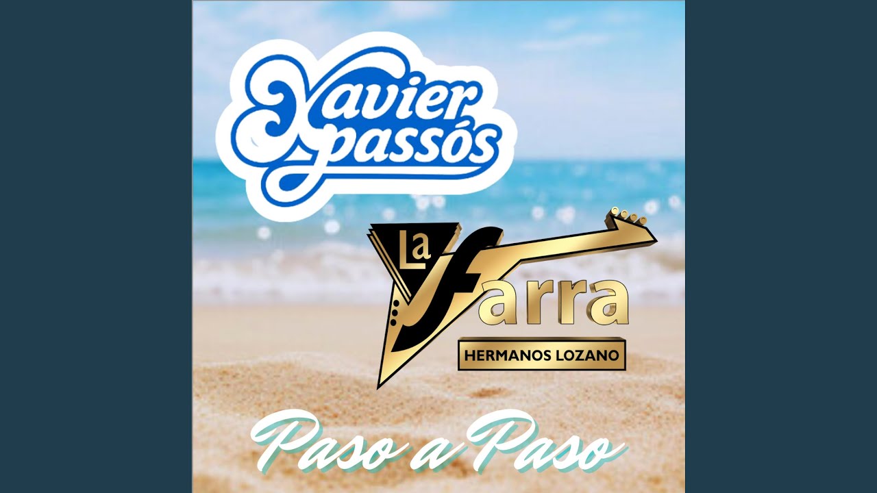 Paso a Paso (feat. La Farra Hermanos Lozano)