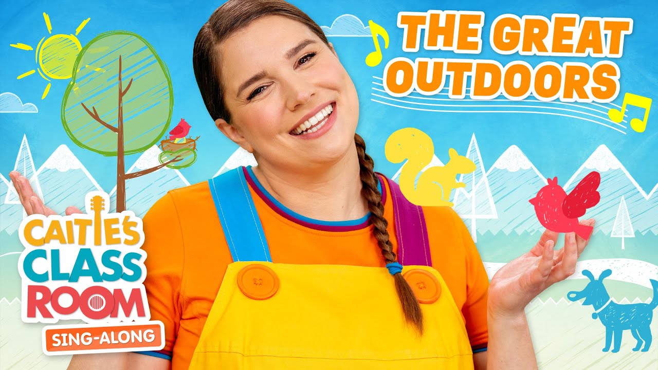 The Great Outdoors | Caitie's Classroom Sing-Along Show | Nature Songs for Kids!