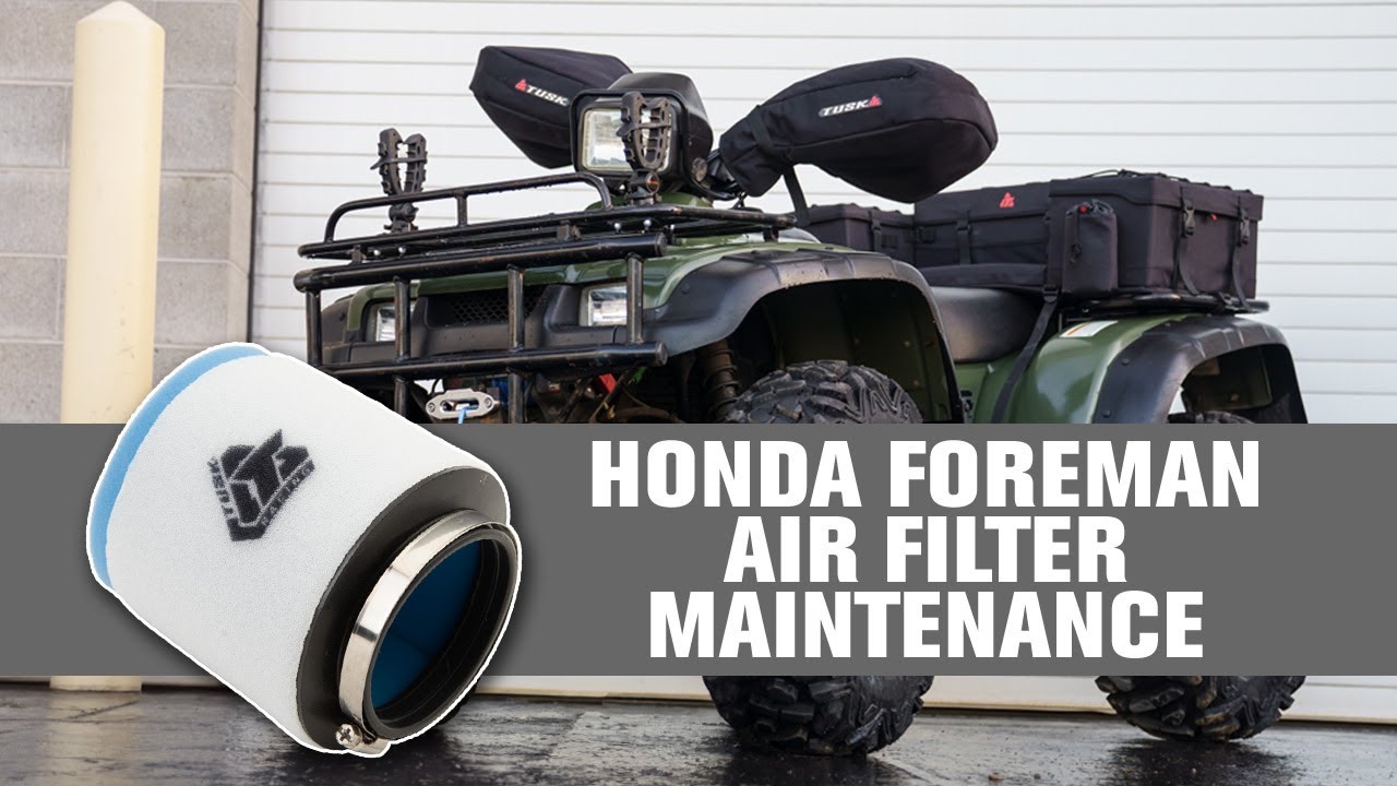Honda Foreman Air Filter Maintenance