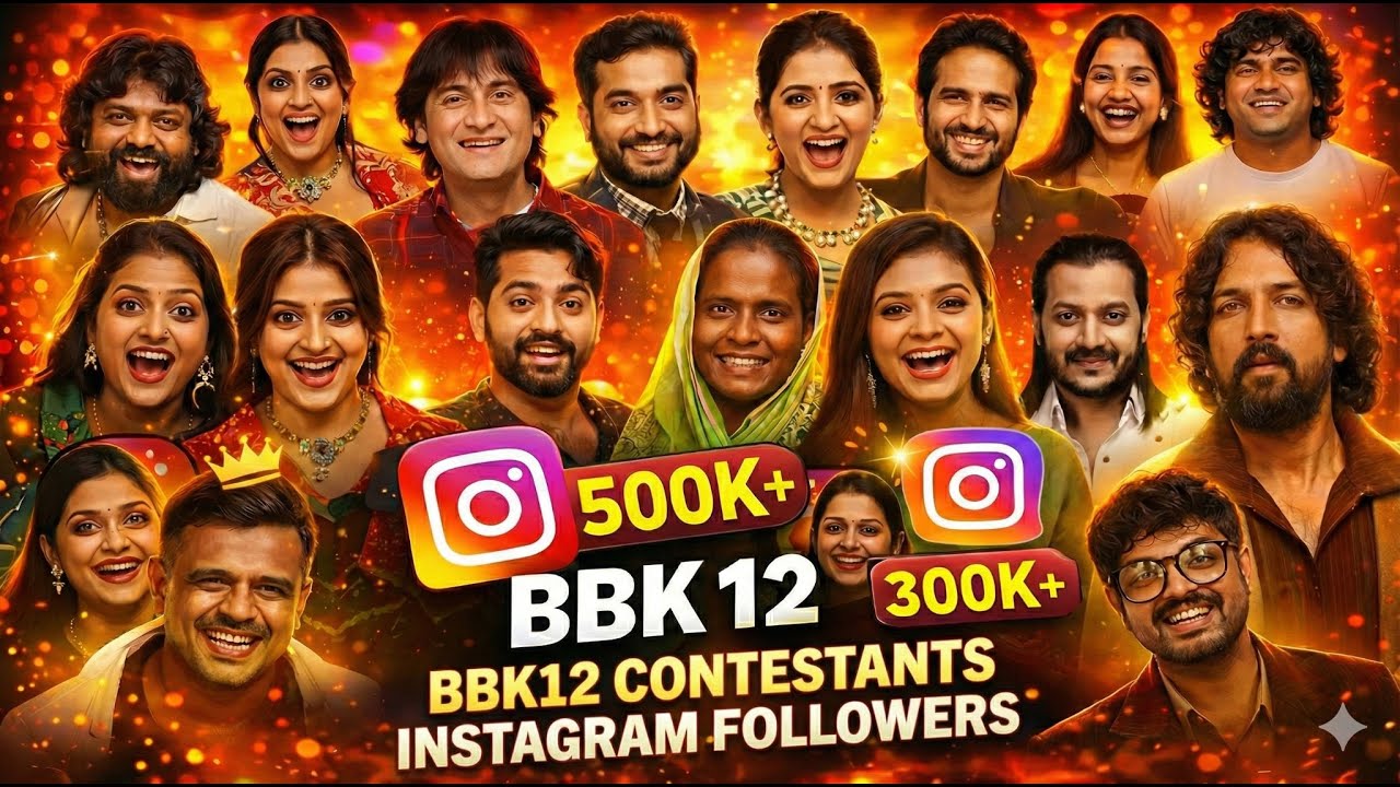 Bigg Boss Kannada 12 🔥 Instagram Followers | BBK12 Contestants Insta Fame