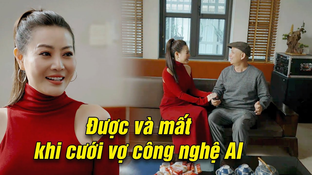 ĐƯỢC VÀ MẤT KHI CƯỚI VỢ CÔNG NGHỆ AI (ROBOT) | Gặp nhau cuối tuần số 12