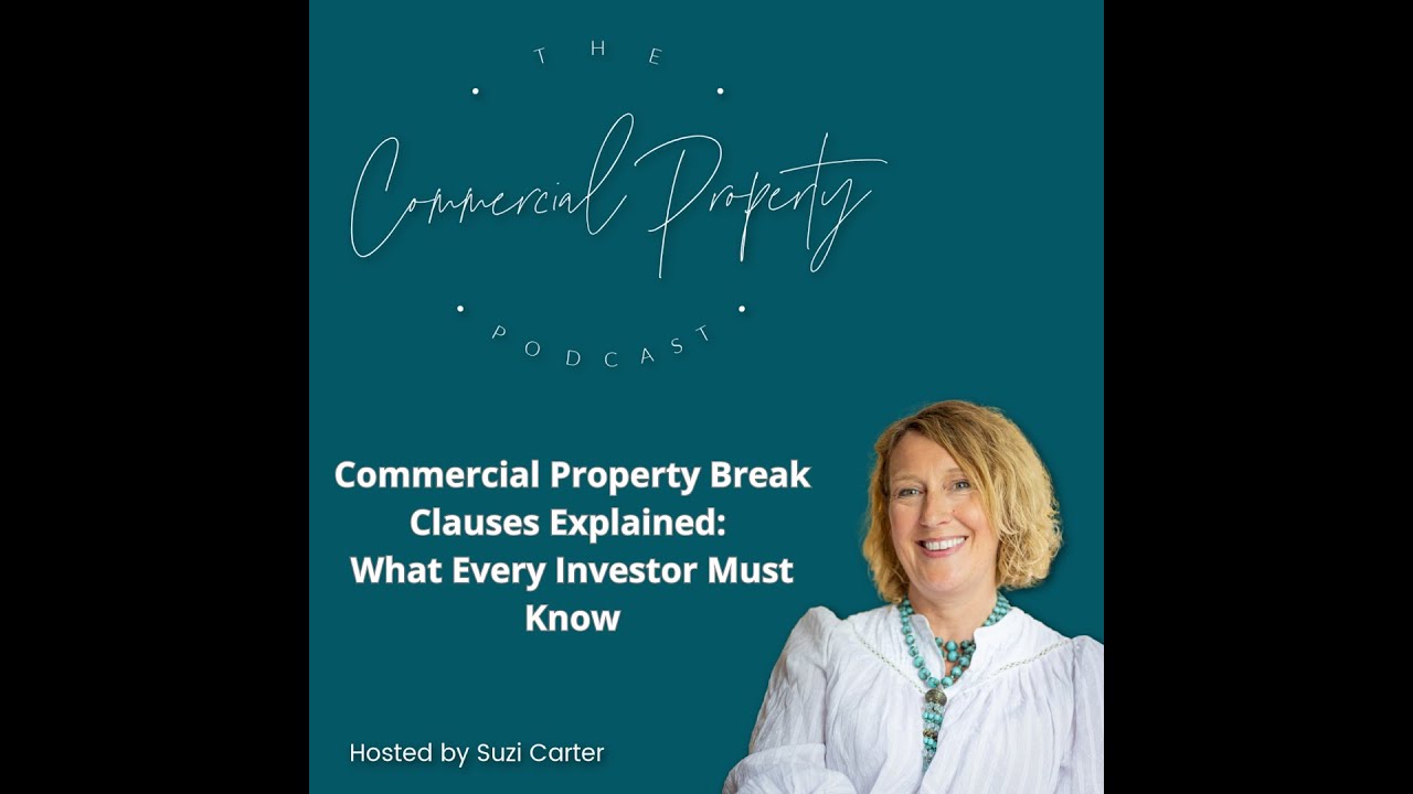 Commercial Property Break Clauses Explained – What Every Investor Must Know