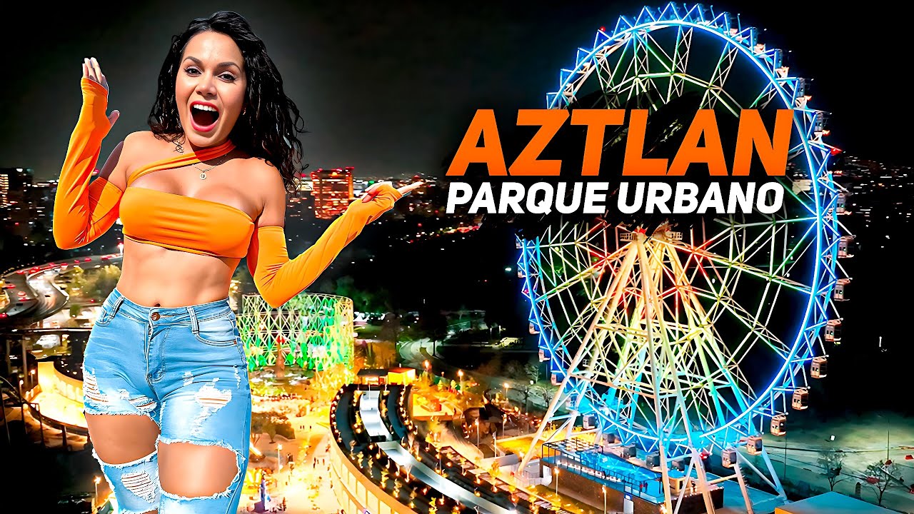 El nuevo parque GRATIS de la CDMX con la RUEDA + GRANDE de Latinoamérica | AZTLÁN