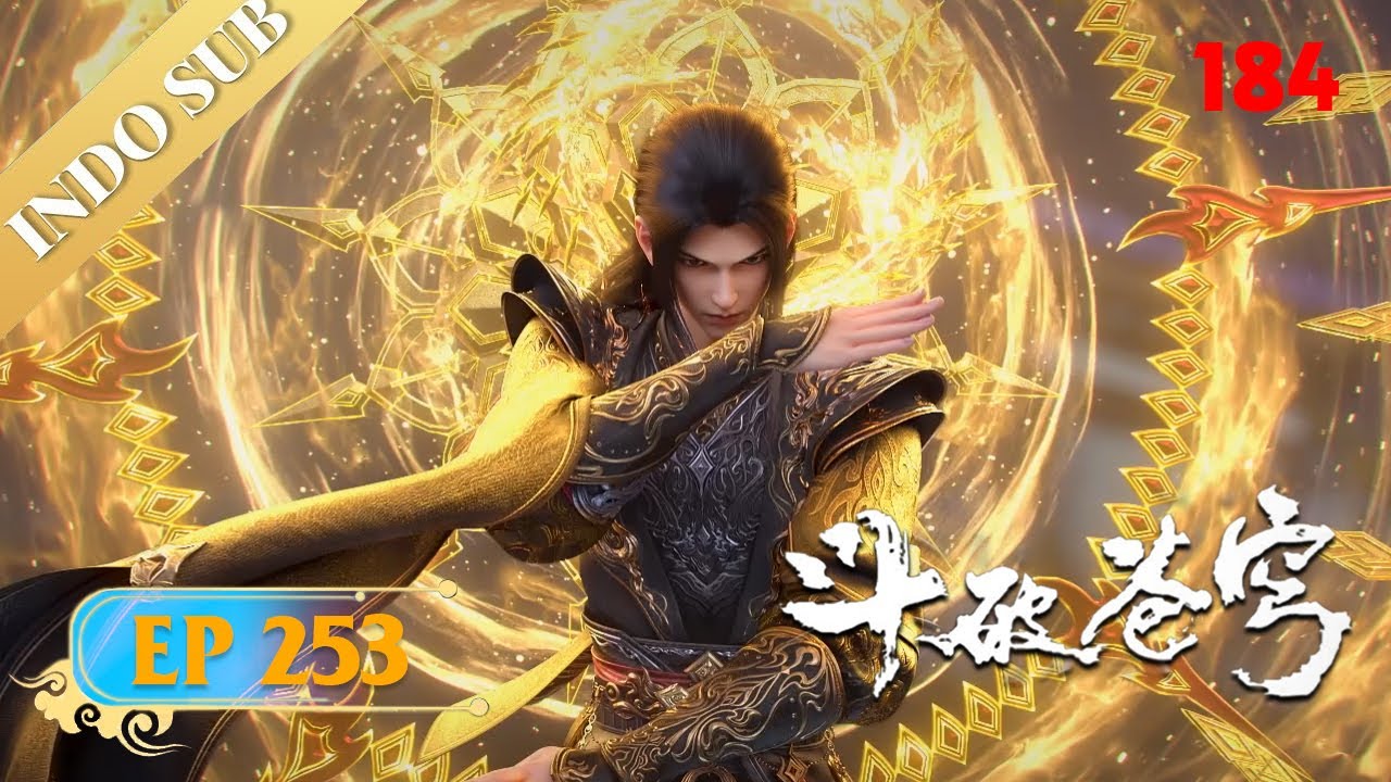 🌟4K | INDOSUB | Battle Through the Heavens S9EP253(184) |  Yuewen Animation