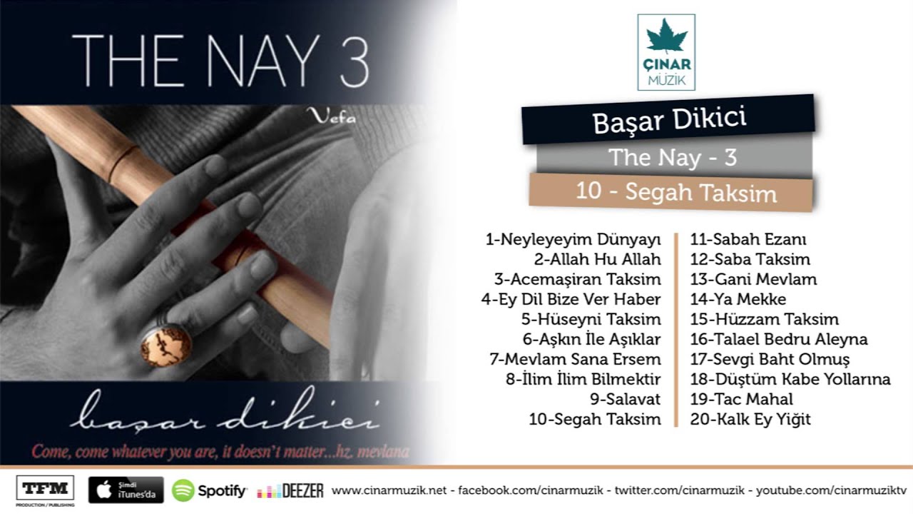 Başar Dikici - The Nay 3 / Segah Taksim