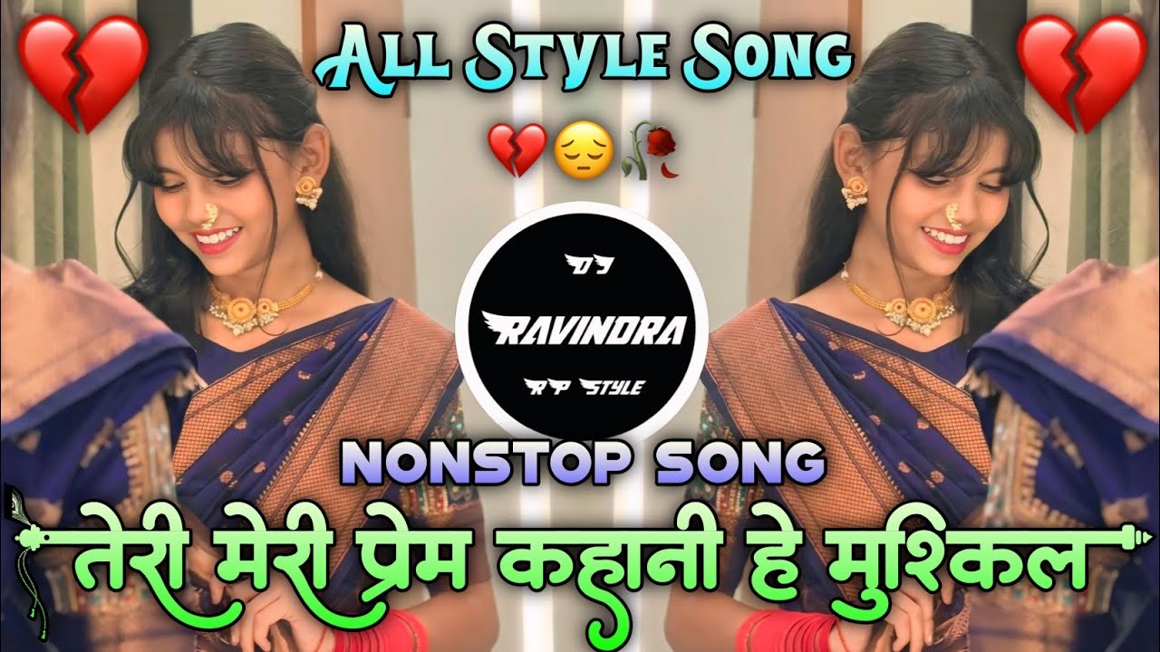 Teri Meri Prem Kahani तेरी प्रेम कहानी हे मुश्किल Active Pad Mix DJ Ravindra RP Style 2026 Remi