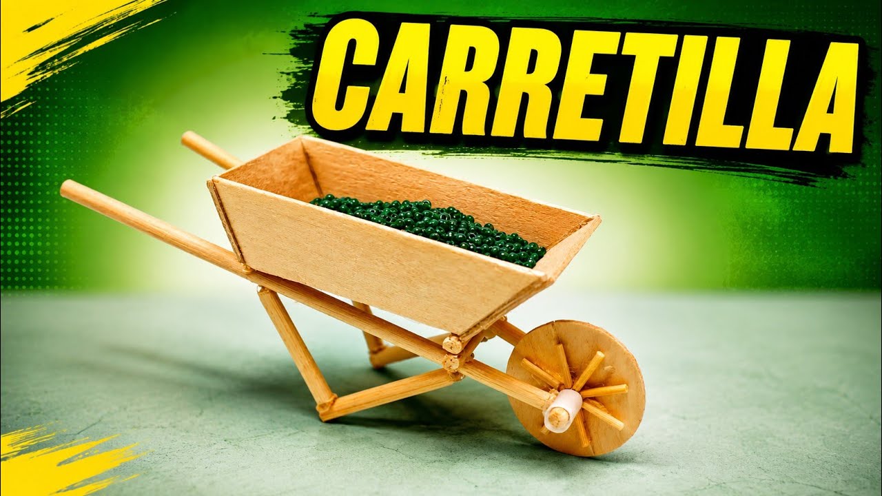 CARRETILLA hecha con palitos de helado 