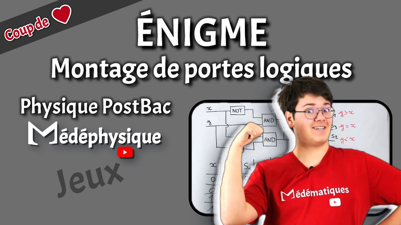 ÉNIGME - Montage de portes logiques - Physique PostBac