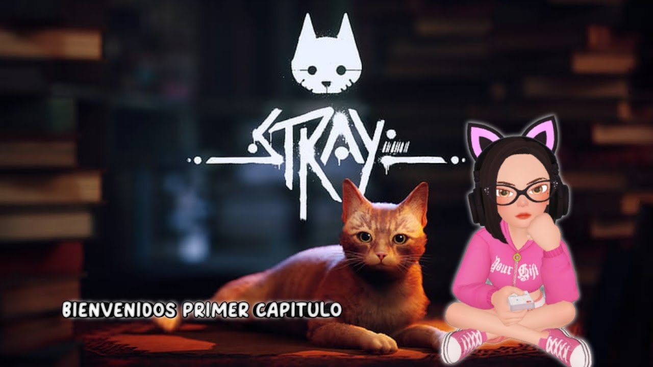 ✨ PRIMER CAPÍTULO - STRAY | PRIMERA VEZ EN MI CANAL! ✨