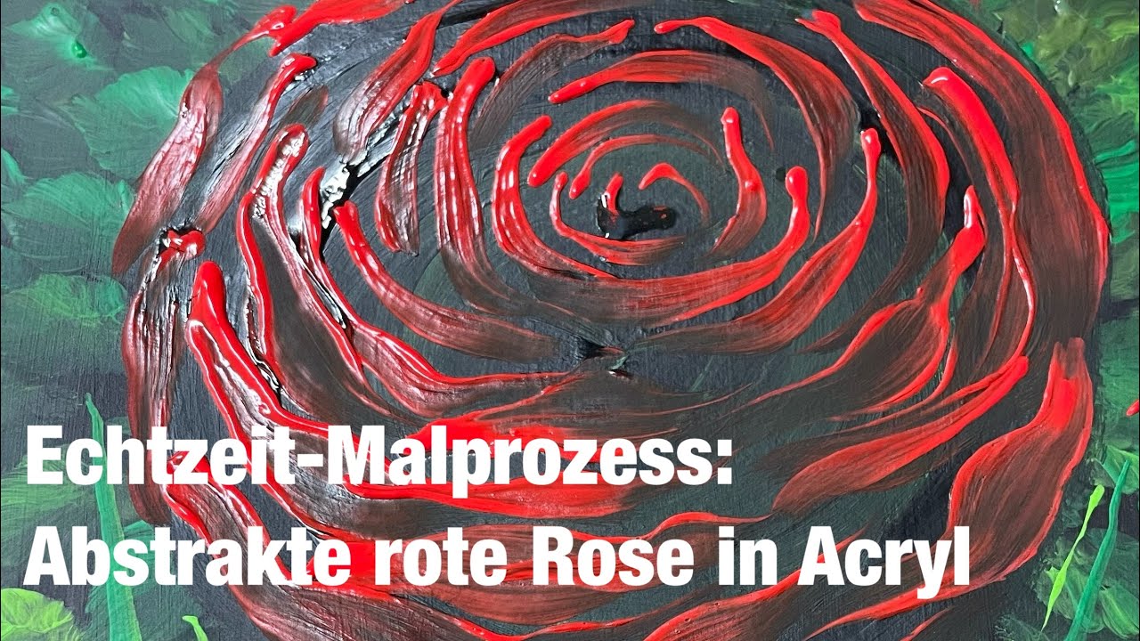 Echtzeit-Malprozess: Abstrakte rote Rose in Acryl