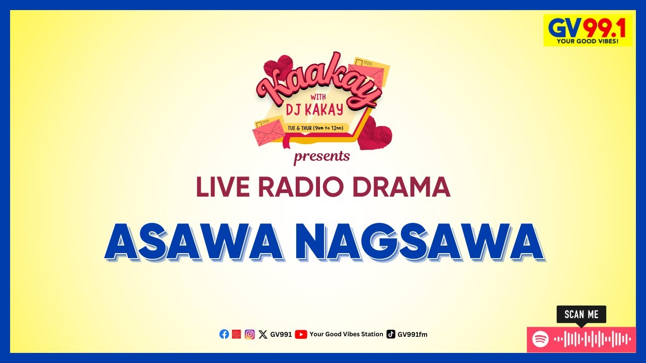 Asawa Nagsawa | Kaakay with DJ Kakay