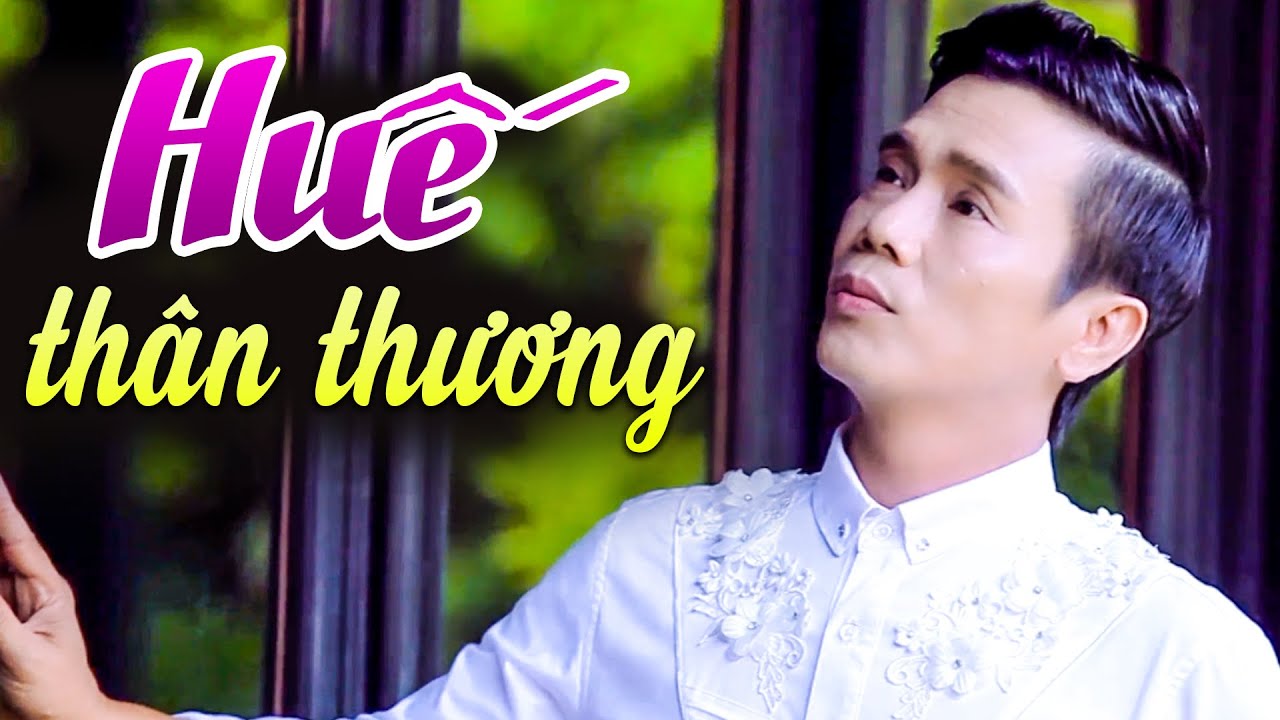Bài Hát Về Huế Thân Thương Nghe Sao Nặng Lòng Quá - Nhạc Huế Trữ Tình Chọn Lọc Hay Nhất