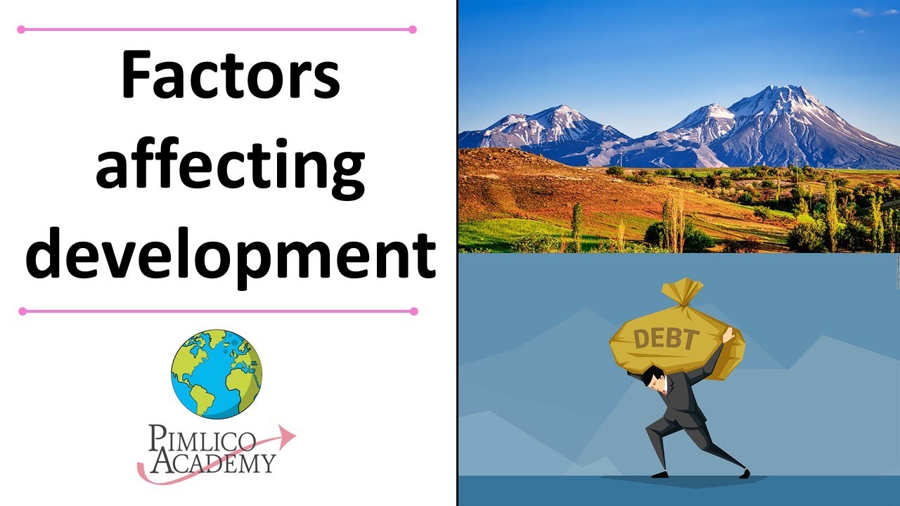 Factors affecting development (Edexcel A)
