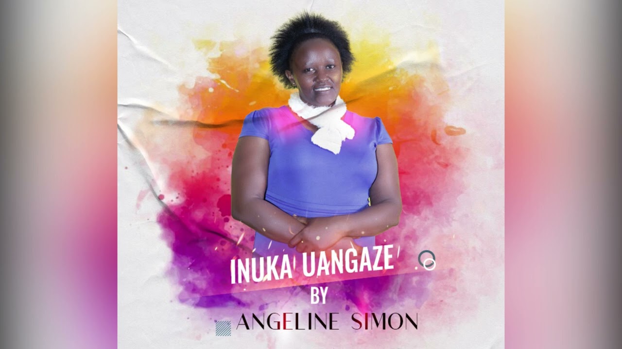 Inuka uangaze by Angeline Simon