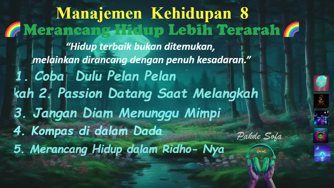 Manajemen Kehidupan  8 | Merancang  Hidup Lebih Terarah dengan Penuh Kesadaran