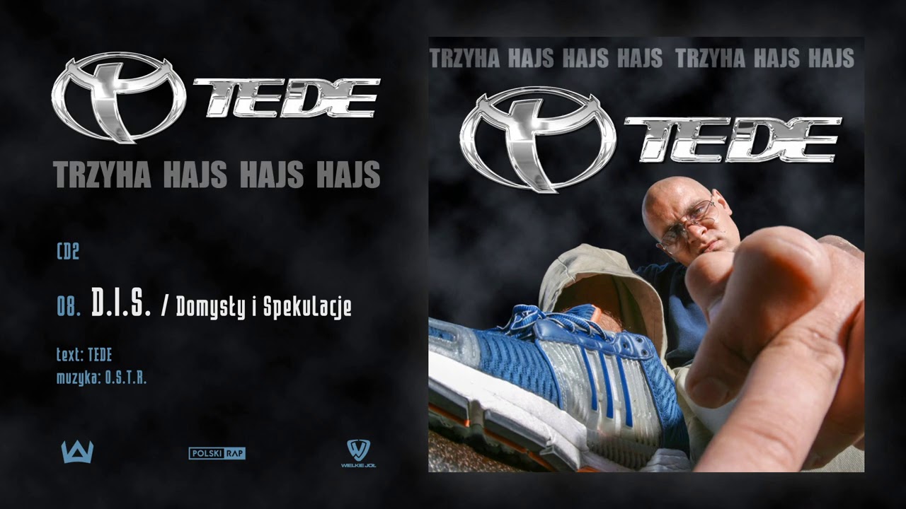 TEDE - D.I.S. (Domysły i spekulacje) prod. O.S.T.R. / 3H HAJS HAJS HAJS