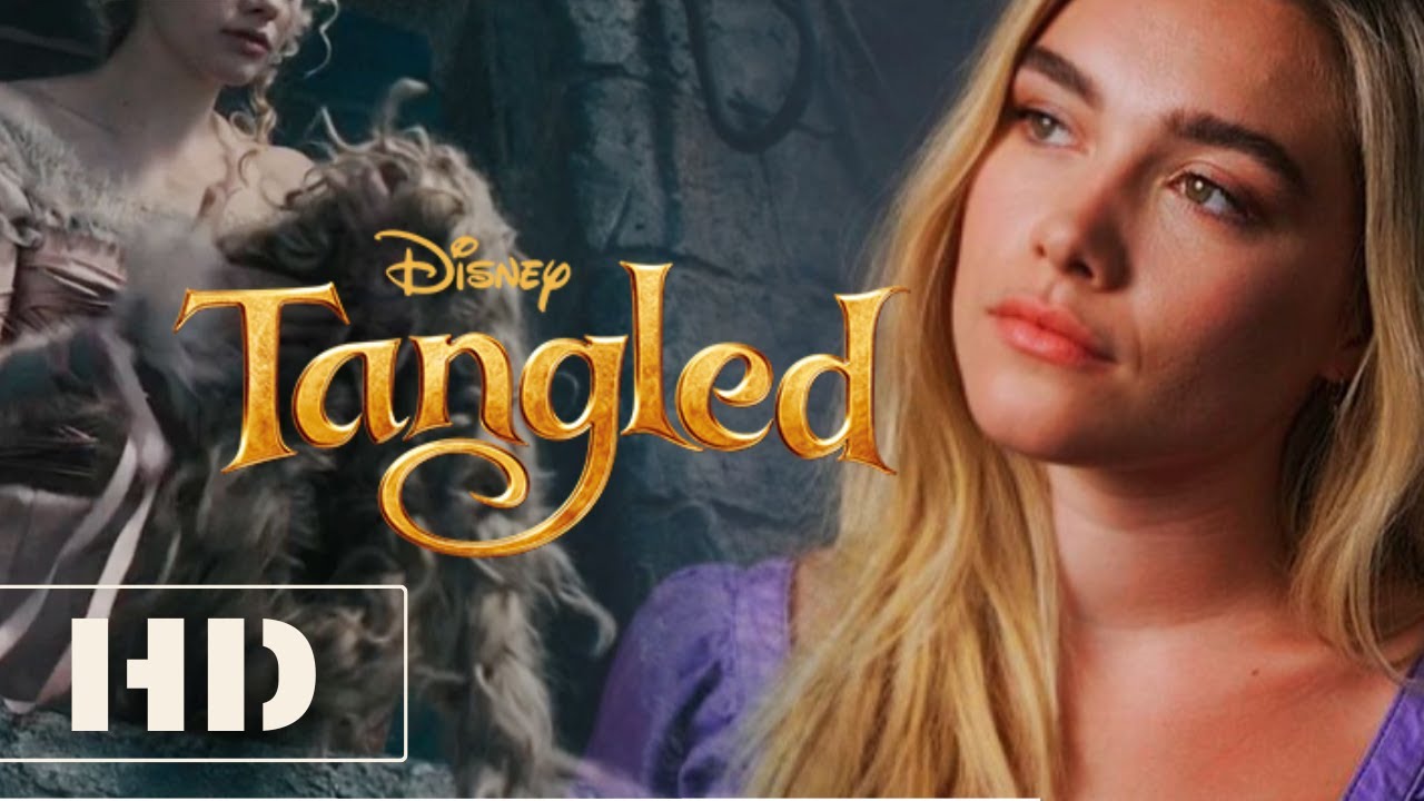 Tangled (2026) | Live Action Trailer (Florence Pugh)