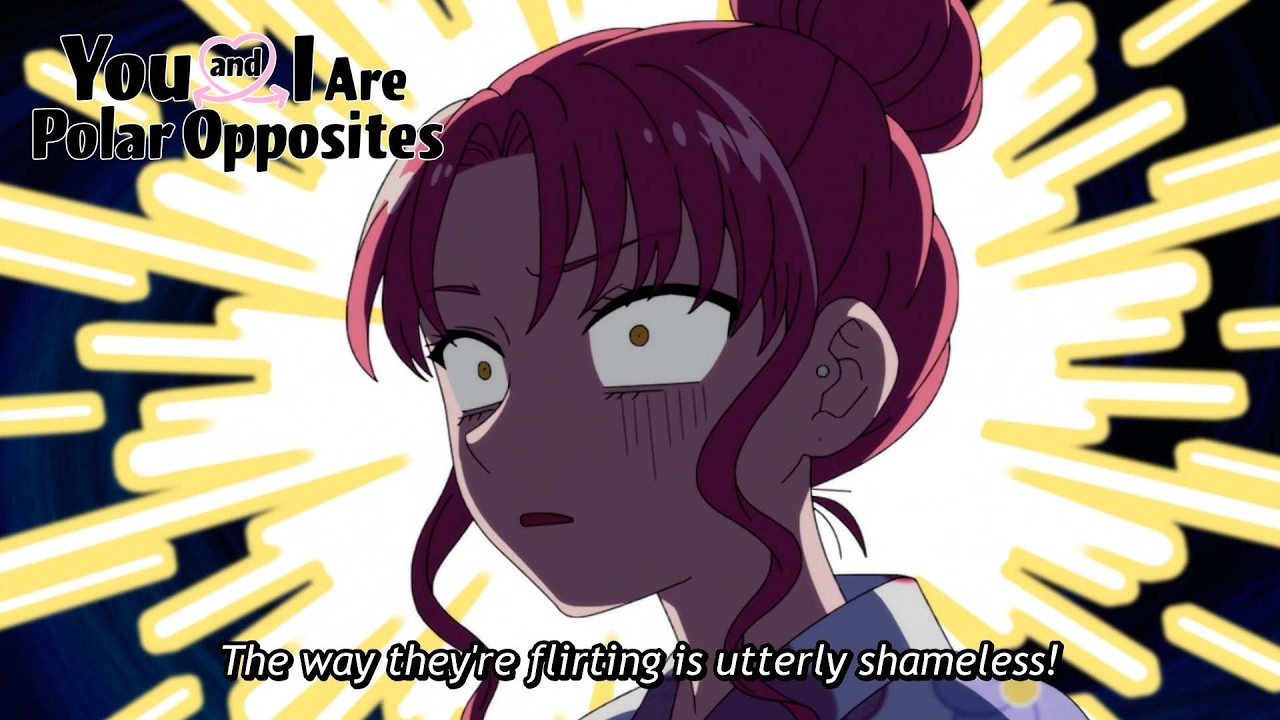 Realized She's Been Engaging in Shameless PDA | You and I Are Polar Opposites