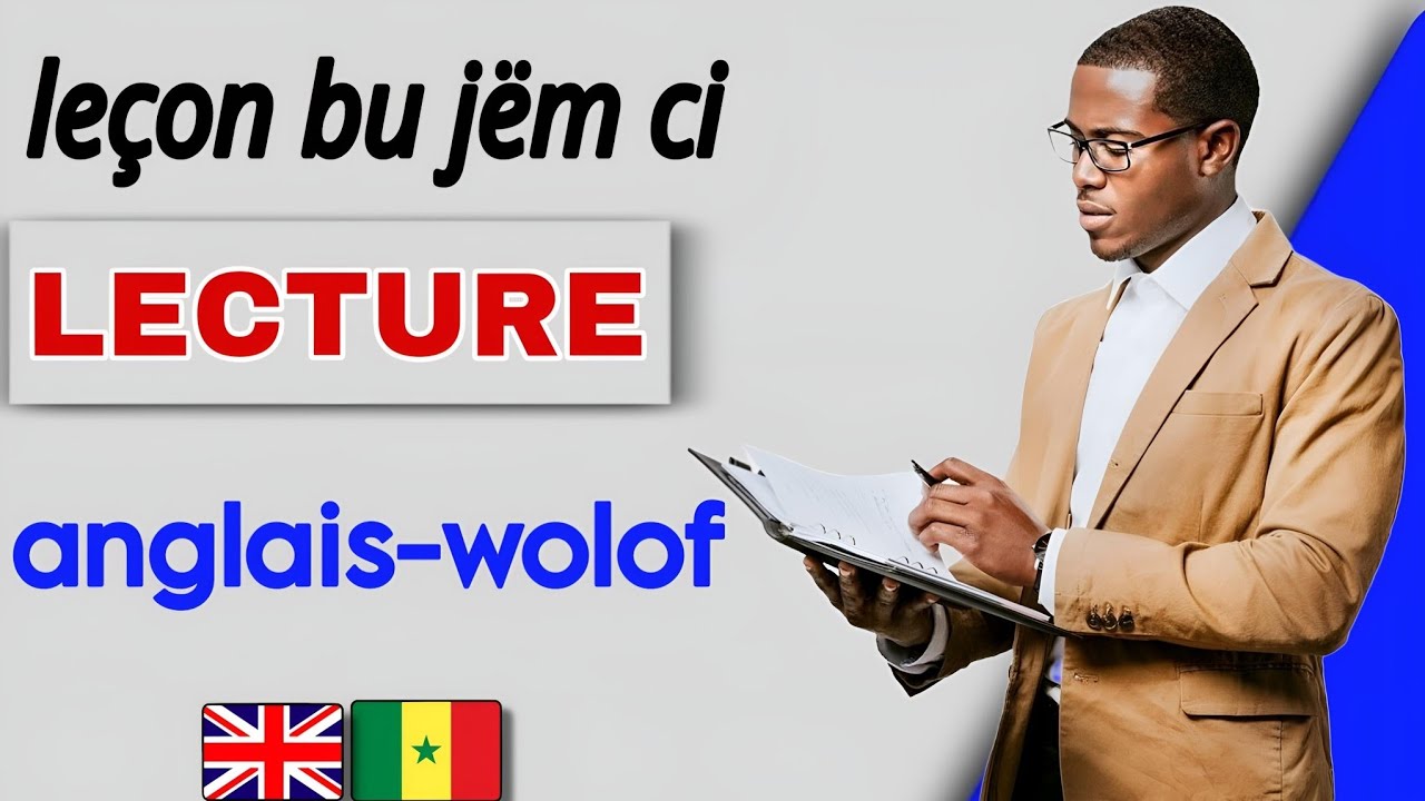 🔴Jang anglais ci wolof [ text bu neexa lire té bari lool ay mots yu am solo 🇸🇳🇬🇧]
