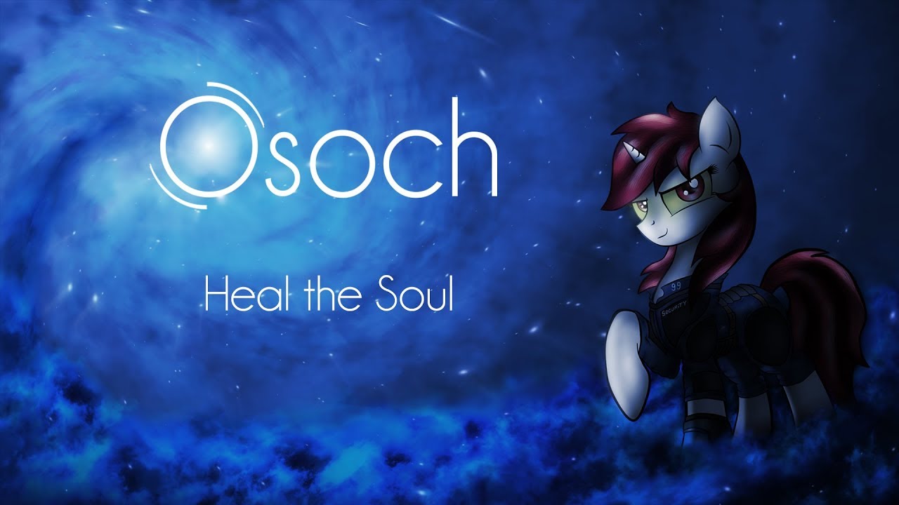 Osoch - Heal the Soul