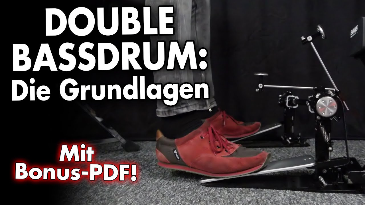 Double Bassdrum: Grundlagen und die besten Übungen - Teil 1: Die Basics