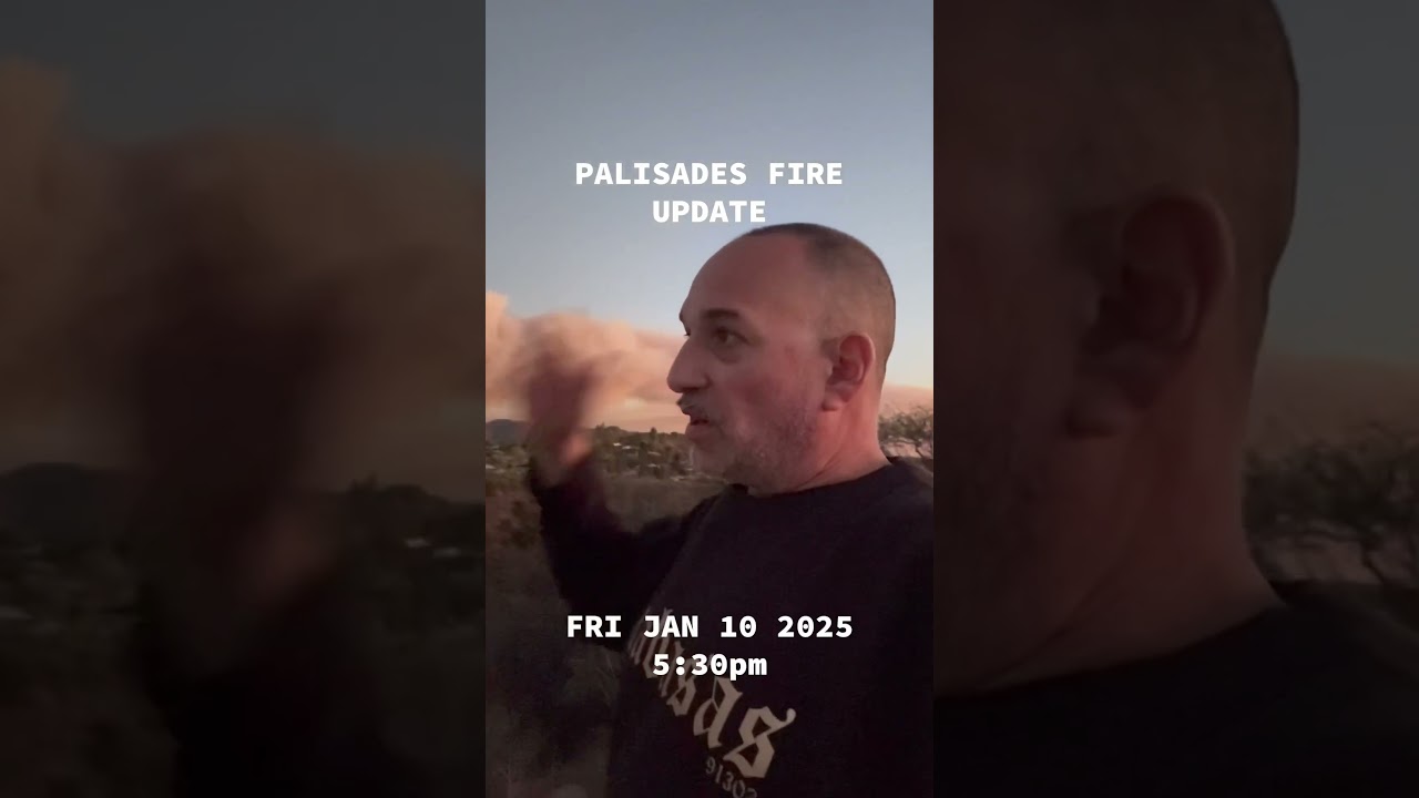 PALISADES FIRE UPDATE JAN 10, 2025 - 5:30 pm #palisadesfire #californiafire #news #wildfire