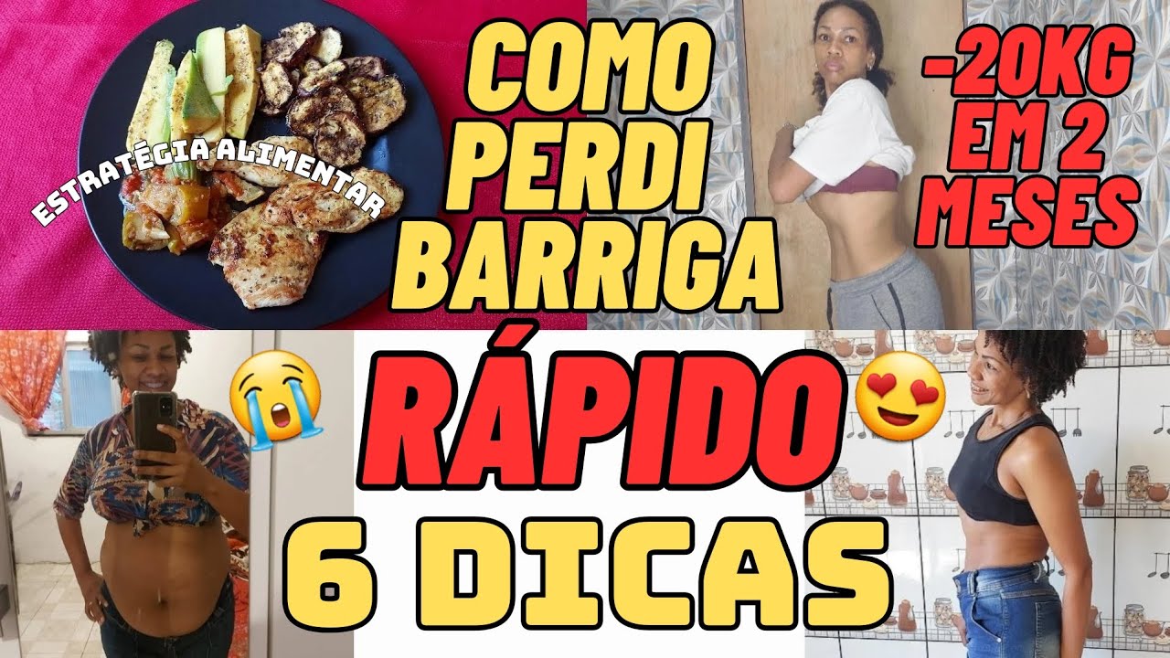 COMO PERDI BARRIGA RÁPIDO||6 DICAS QUE ME AJUDARAM A SECAR O ABDÔMEN EM 2 MESES|| -20KG EM 2 MESES🎯🔥